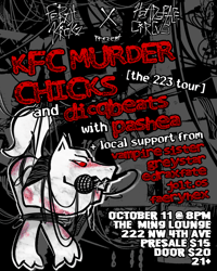 PRESALE TICKETS - KFC MURDER CHICKS + DICQBEATS