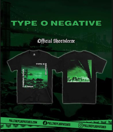 PRE  Order Type O Negative - World Coming Down   - T-shirt and Long Sleeves 