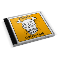 Clutterfuck (CD)