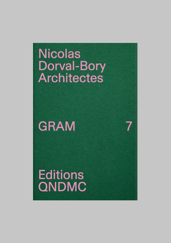 Image of NICOLAS DORVAL-BORY ARCHITECTES x GRAM