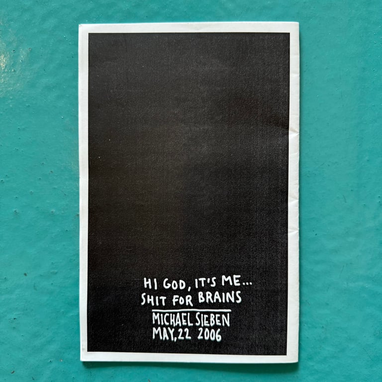 Hi God, It's Me... Shit For Brains by Michael Sieben - SIGNED & #'D Image 4