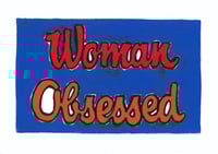 Woman Obsessed