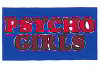 Psycho Girls