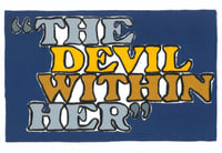The Devil Within Her