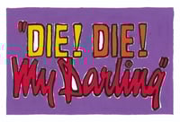 Die! Die! My Darling