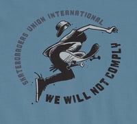 Image 7 of "WILL NOT COMPLY" TEE