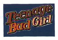 Teenage Bad Girl