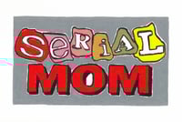 Serial Mom