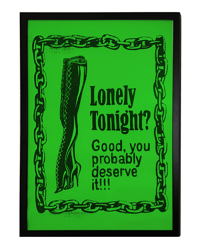 Image 1 of Lonely Tonight? A2 Screen Print on Neon Green Paper