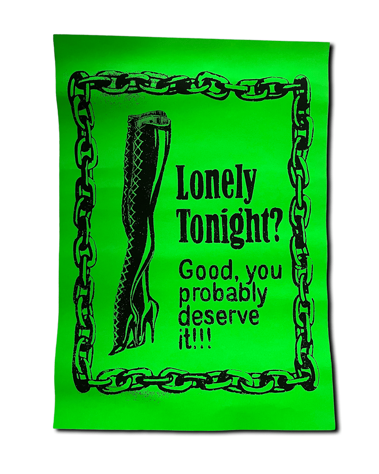 Lonely Tonight? A2 Screen Print on Neon Green Paper Image 2