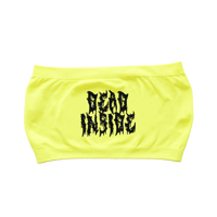 Image 3 of SORRY IM DEAD INSIDE NEON TUBE TOP