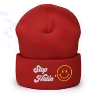 Image 7 of Stop Hatin' Cuffed Beanie