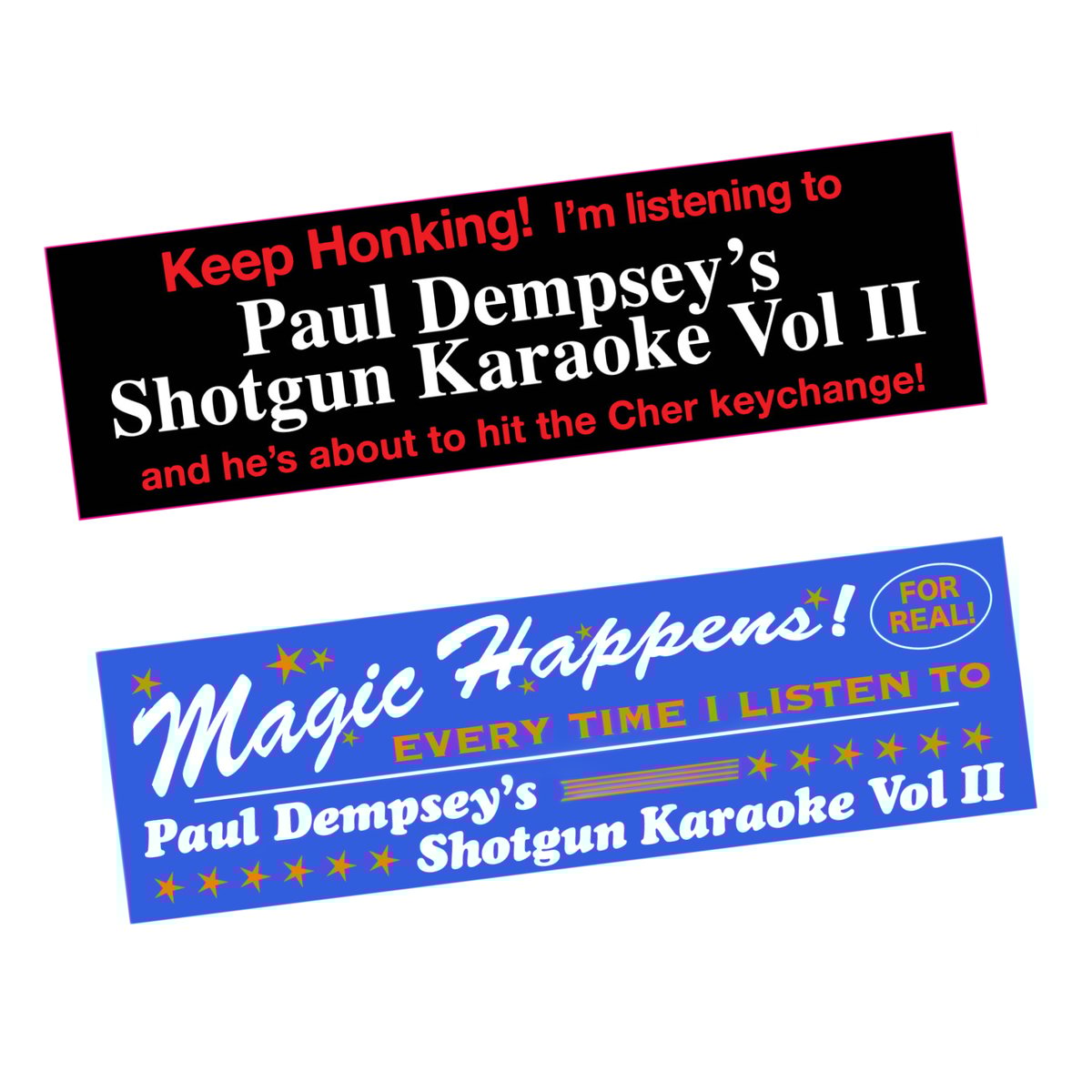 Image of Paul Dempsey bumper stickers - very limited!