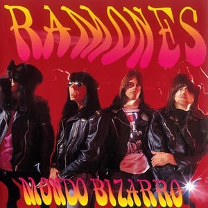 Image of Ramones – Mondo Bizarro LP