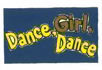 Dance Girl, Dance