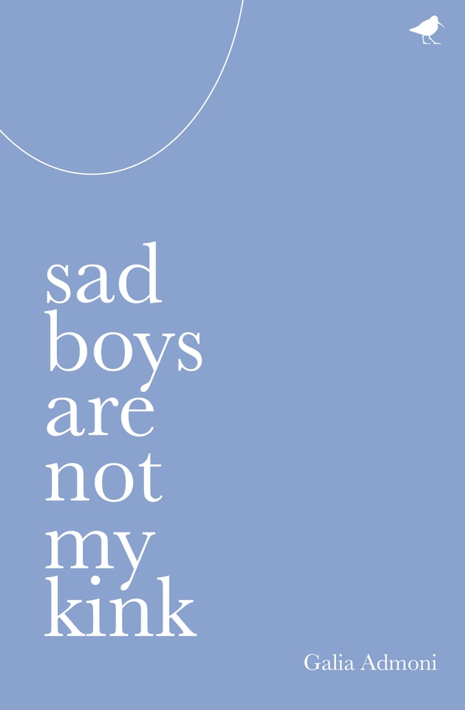 Image of Sad Boys Are Not My Kink