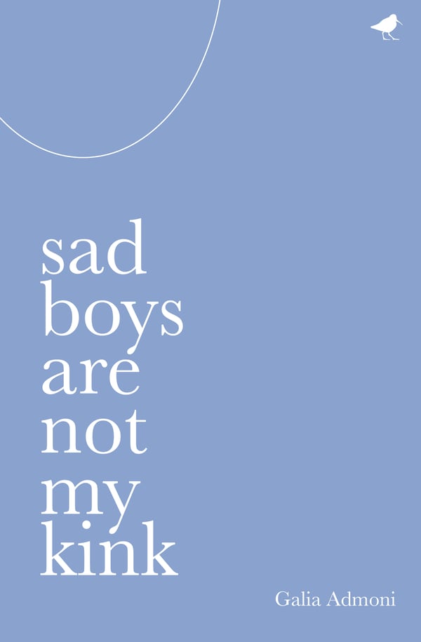 Image of Sad Boys Are Not My Kink