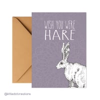 Greeting Card - Wish You Were Hare