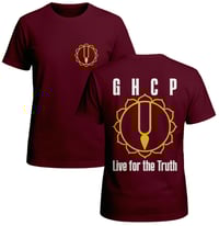 PRE-ORDER: GHCP "Live For The Truth" T-Shirt / Maroon