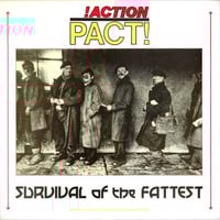 !Action Pact! Survival of the fattest