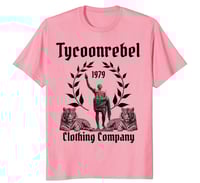 Image 3 of Tycoonrebel Empire T Shirt