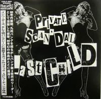 Last Child - Private Scan'dal LP