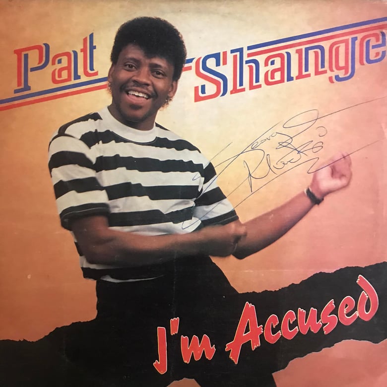 Image of Pat Shange - I'm Accused