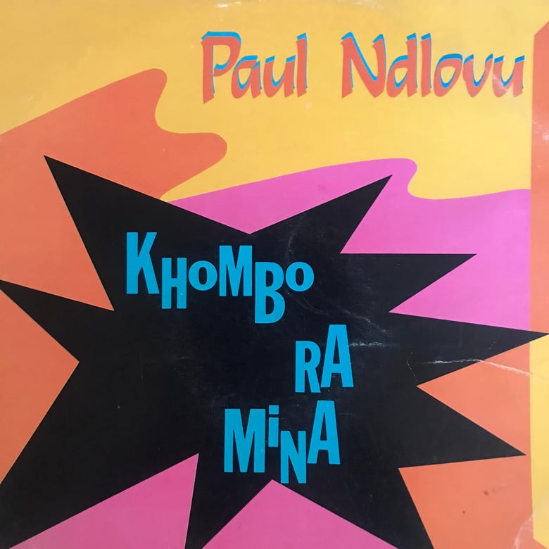 Image of Paul Ndlovu - Kombora Mina