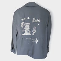 Image 3 of BLAZER BETTER LATE THAN UGLY