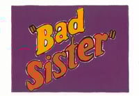 Bad Sister