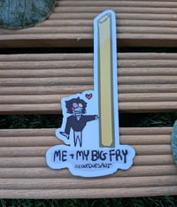 Image 2 of Me and My Big Fry Spam Sticker