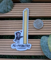 Image 3 of Me and My Big Fry Spam Sticker