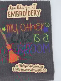 Image 3 of Towel-My other car is a broom