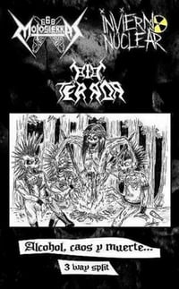 Image 1 of 666 Motosierras / Invierno Nuclear / Bio Terror - Alcohol, Caos y Muerte (Cassette) 