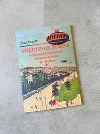 Image 1 of Greetings Aliens by EFE LEVENT
