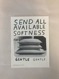 Image 1 of SEND ALL AVAILABLE SOFTNESS GENTLE GENTLE offset litho print 9x12