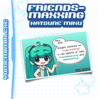 Image 1 of Friendmaxxing Hatsune Miku Pixel Sticker