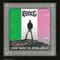 Grole - Come Here at Your Peril LP