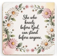 Image 4 of Coaster set. She who kneels before God can stand before anyone.
