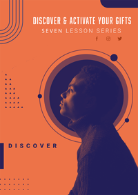DISCOVERING AND ACTIVATING YOUR SPIRITUAL GIFTS WITH ASSESSMENT - SEVEN LESSON SERIES - DIGIAL 