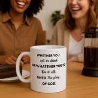 Image 3 of Mug ‘Wether you eat or drink or whatever you do, do it all unto the glory of God’