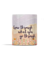 Image 2 of Mug ‘Grow through what you go through’.