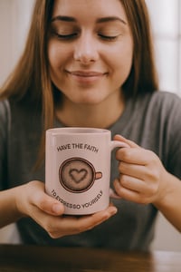 Image 1 of Mug ‘Have the faith to express yourself’