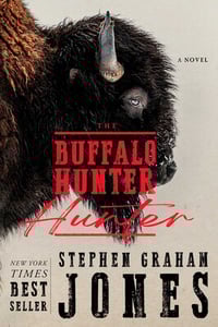 Image 1 of Stephen Graham Jones - <em>The Buffalo Hunter Hunter</em> - Inky Phoenix