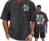 It Is What It Is front and back 