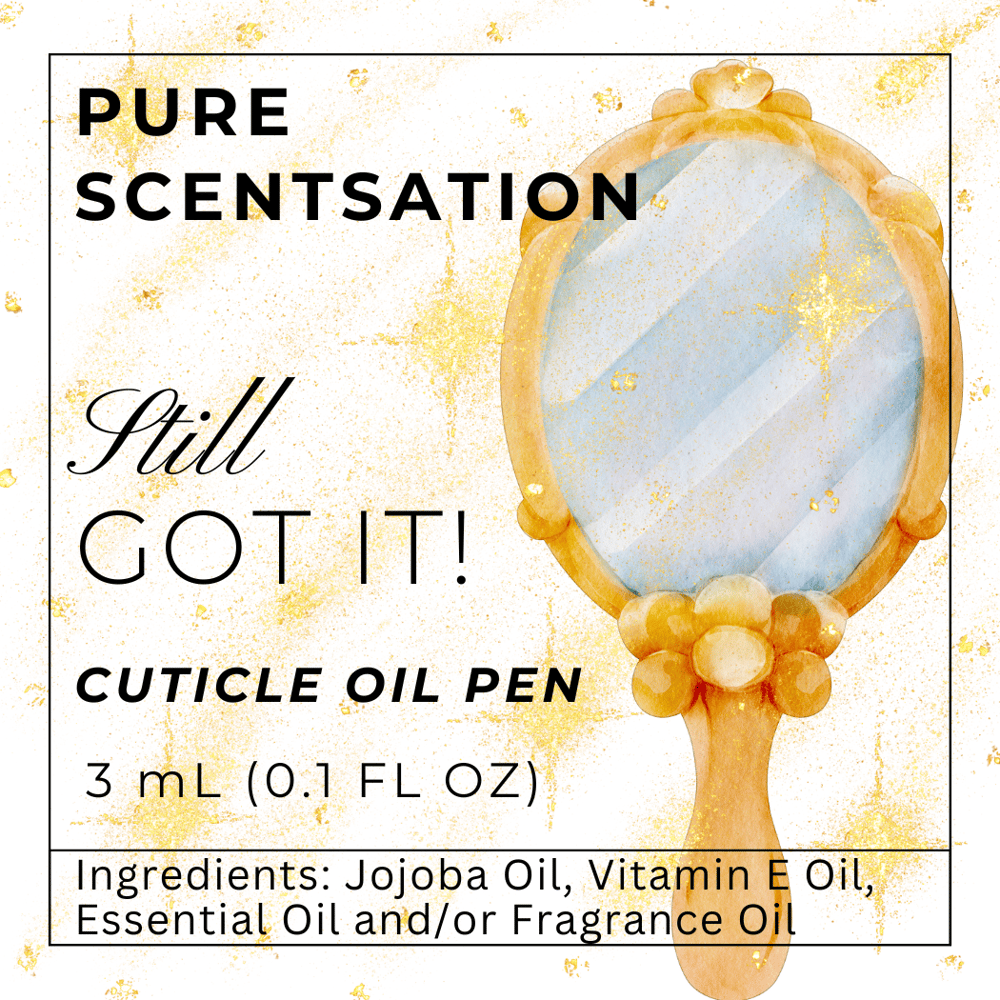Image of Still Got It™ Scented Cuticle Oil Pen
