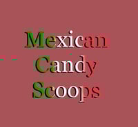 Mystery Mexican Candy Scoop