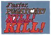 Faster, Pussycat! Kill! Kill!