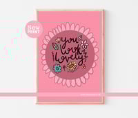 You Look Lovely Print