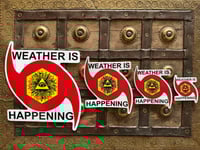 Image 1 of STICKER SAMPLER PACK -- WEATHER IS HAPPENING ADHESIVE EMBLEMS